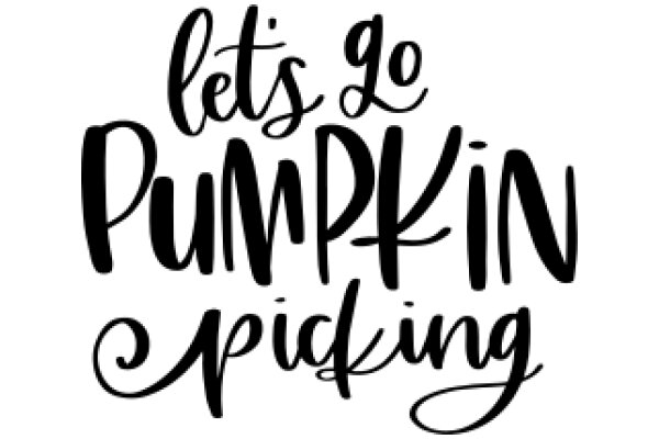 Let's Pumpkin Pickin'!