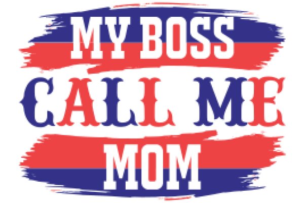 My Boss Called Me Mom