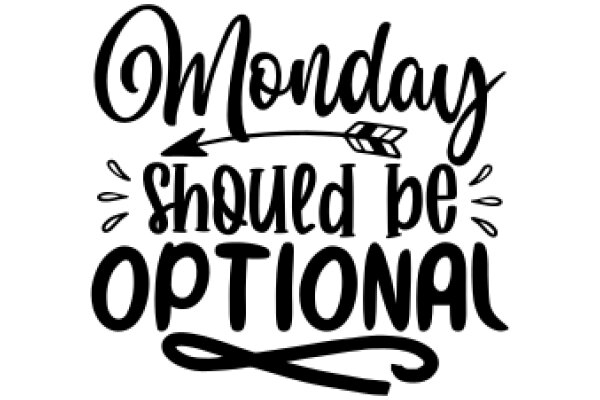 Motivational Monday: Should Be Optional