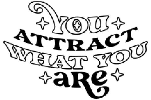 You Attract What You Are: A Positive Affirmation Poster