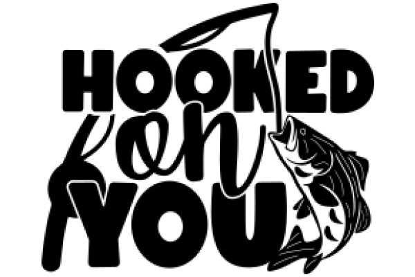 Hooked on You: A Playful Tribute to Fishing and Love