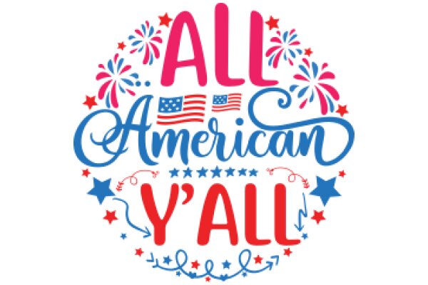 Celebrating American Pride with a Festive All-American Y'all Sign