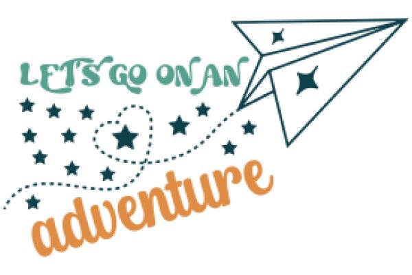 Let's Go on an Adventure: A Journey of Stars and Words