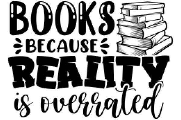 Books: The Ultimate Reality Escape