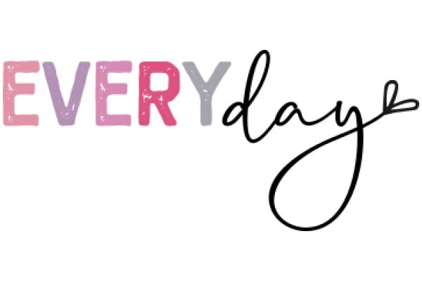 Every Day: A Visual Affirmation