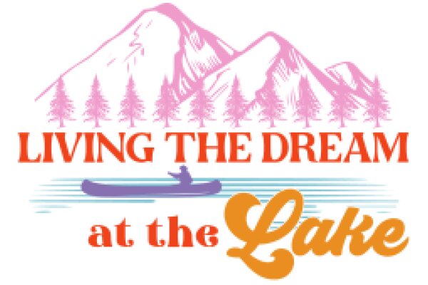 Living the Dream at the Lake: A Graphic Design