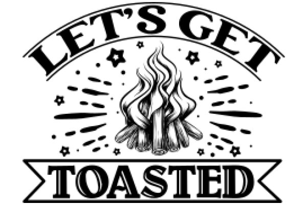 Let's Get Toasted: A Toast-Themed Sign