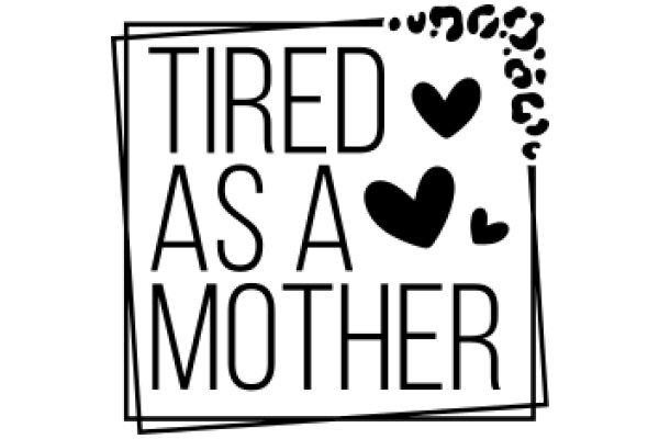 Tired as a Mother: A Graphic Design