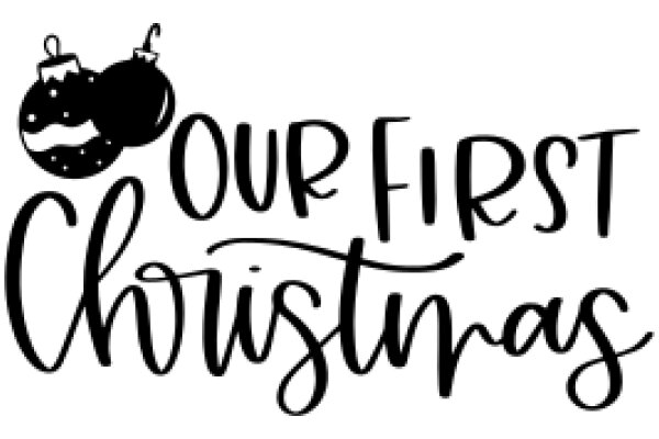 Our First Christmas: A Festive Greeting