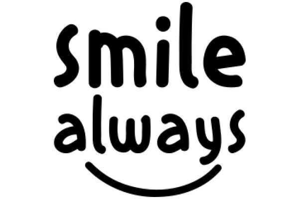 Smile Always: A Positive Affirmation