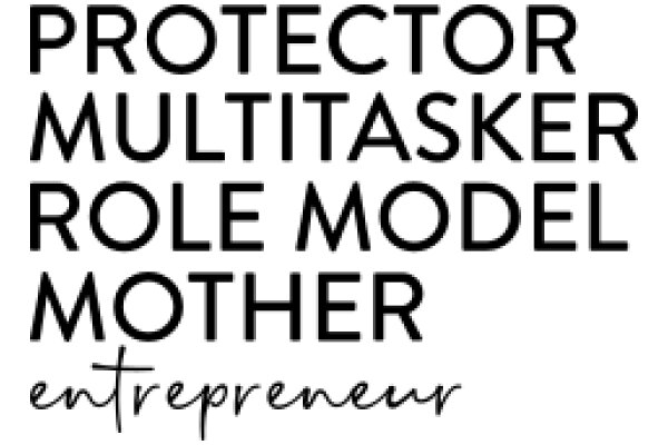 Protector, Multitasker, Role Model: An Entrepreneur's Journey