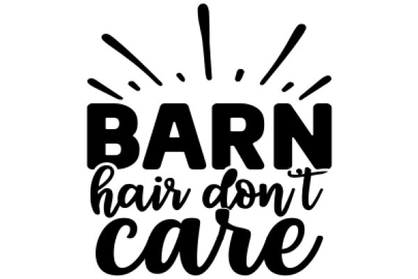 Barnet's Barn: A Place Where Hair Care Is a Priority