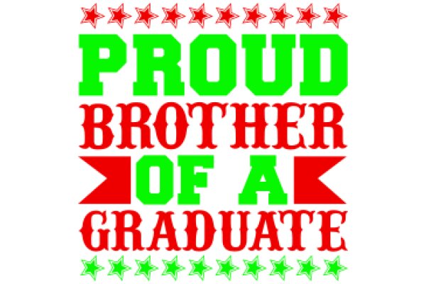 Celebrating Graduation: A Proud Brother's Message