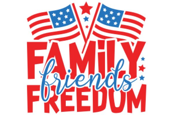 Family Freedom: A Symbol of Patriotism and Liberty