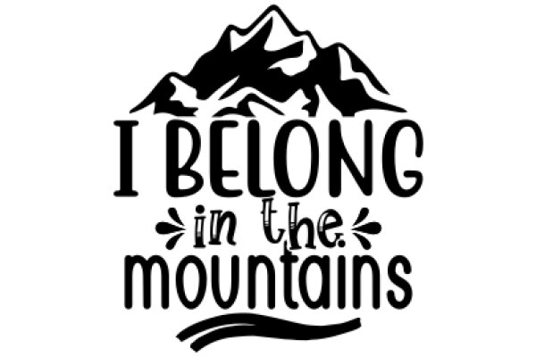 Embrace the Adventure: I Belong in the Mountains