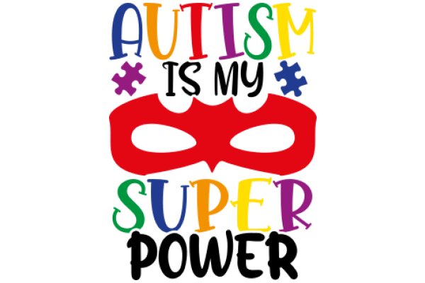 Autism Awareness: Celebrating the Power of Autism