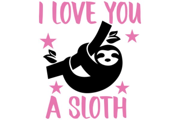 A Sloth's Affection: A Playful Valentine's Day Greeting