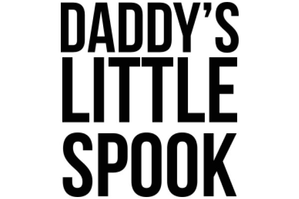 Daddy's Little Spook: A Playful Guide to the World of Halloween