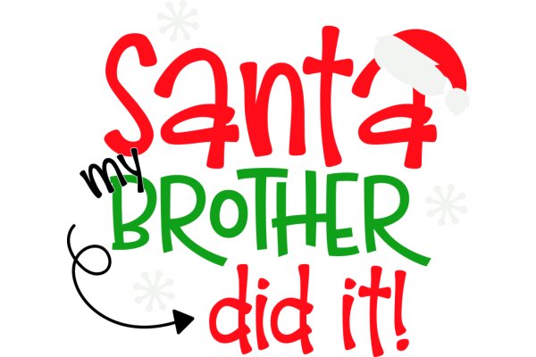 Santa's Brother: My Brother Did It!