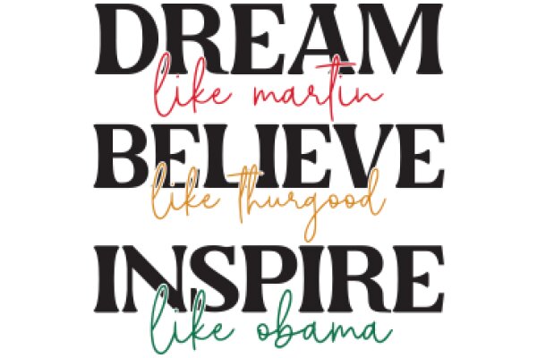 Inspirational Quotes: Dream, Believe, Inspire, Obama