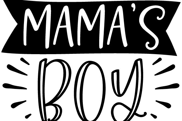 Mama's Boy: A Graphic Design