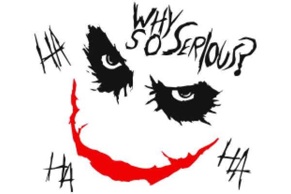 The Joker's Question: Why So Serious?