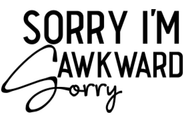 Sorry I'm Sorry: A Guide to Apologetic Etiquette