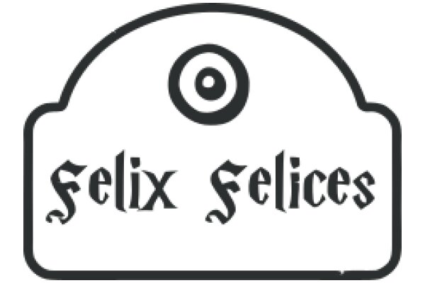 Felix Felices: A Symbol of Joy and Happiness