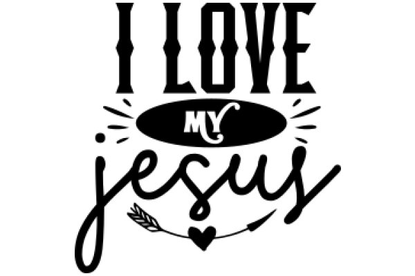 I Love My Jesus: A Graphic Design Showcasing Faith and Love