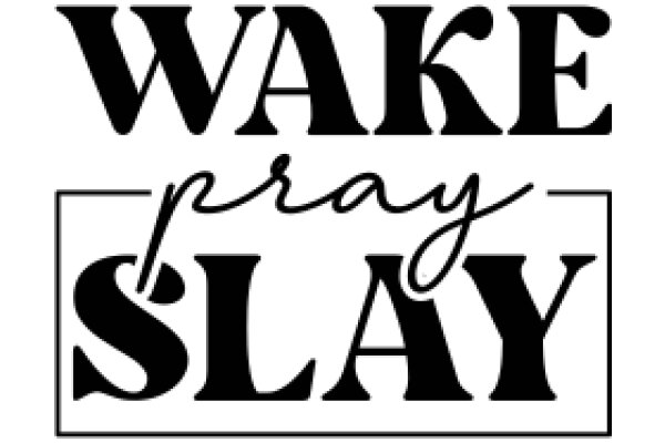 Wake Pray SLAY: A Powerful Affirmation for a Restful Sleep