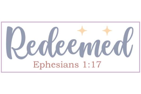 Ephesians 1:17 - Redeemed