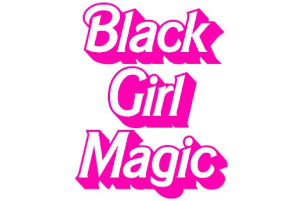 Vibrant Words: Black Girl Magic