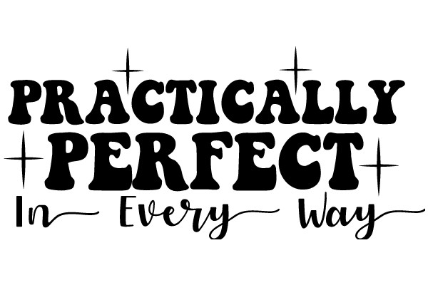 Practically Perfect in Every Way: A Guide to Mastering Life's Challenges