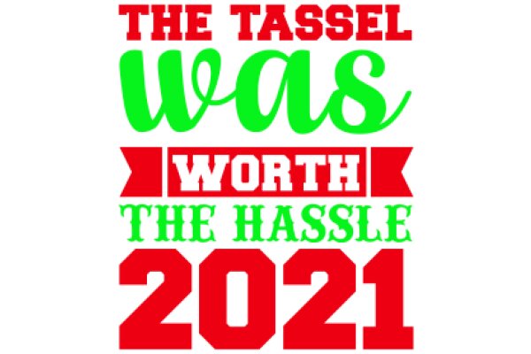 Celebrating the Tassel's Worth in 2021