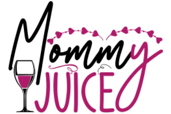 Mommy's Juice: A Playful Take on Motherhood