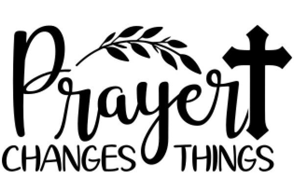 Prayer Changes Things: A Symbol of Faith and Transformation