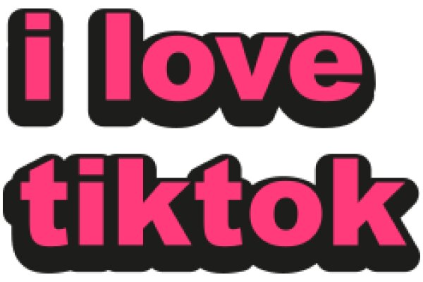 I Love TikTok: A Graphic Design Showcasing the Popularity of TikTok