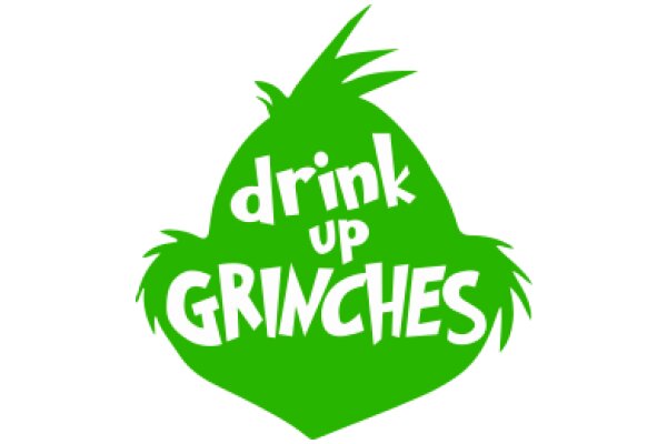 Drink Up Grinches: A Festive Holiday Advertisement