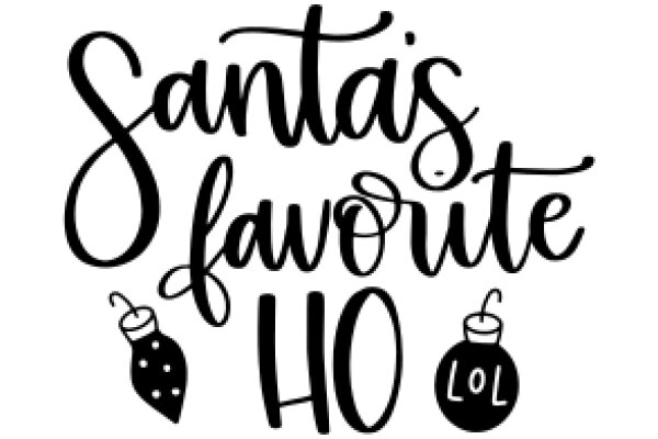 Santa's Favorite Ho-Ho-Ho Laughs: A Festive Holiday Greeting