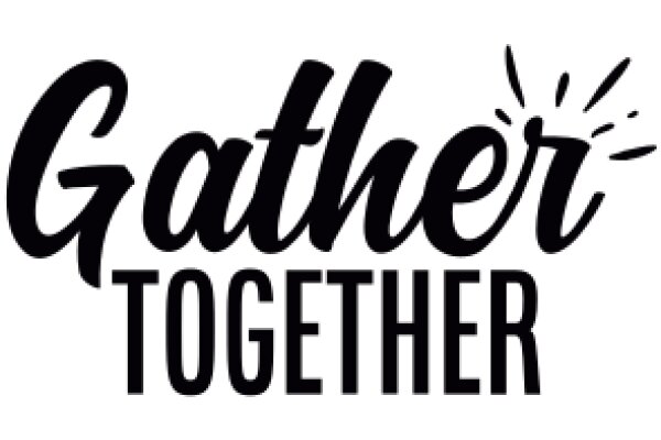 Gather Together: A Symbol of Unity and Strength