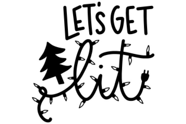 Let's Get Lit: A Festive Holiday Greeting