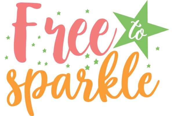 Free to Sparkle: A Celebratory Message