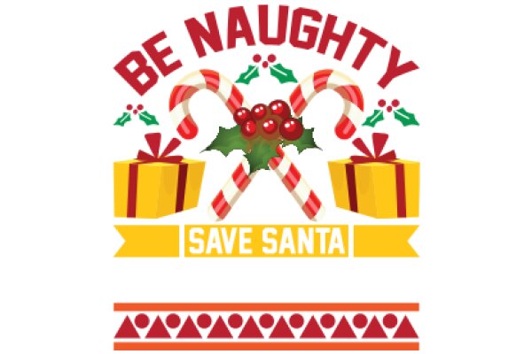 Holiday Greetings: Be Naughty, Save Santa