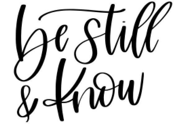 Be Still and Know: A Call to Serenity and Wisdom