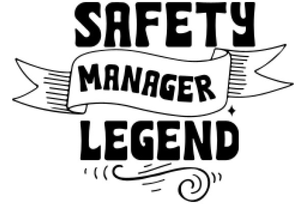 Safety Manager Legend