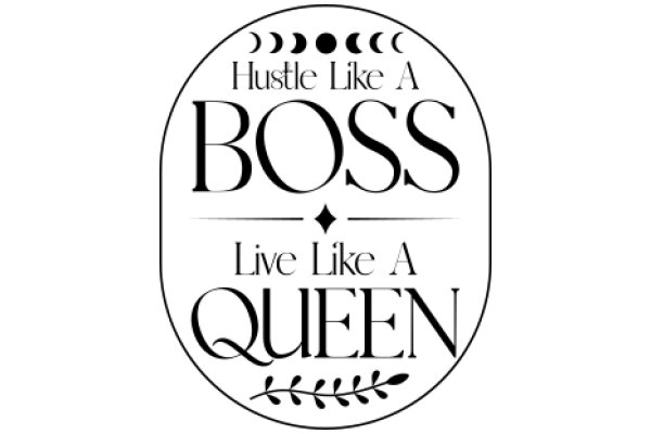 Empowerment Quote: Hustle Like a Boss, Live Like a Queen