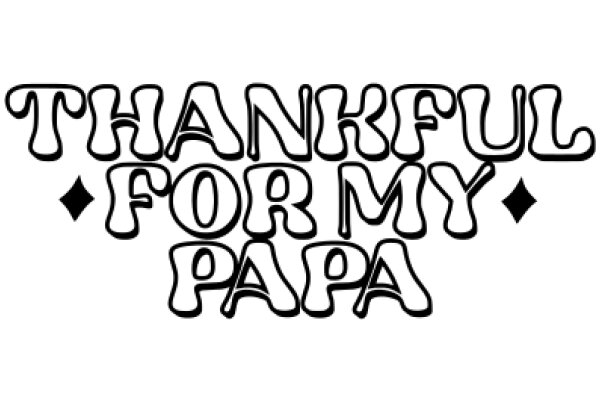 Thankful Papa: A Father's Gratitude