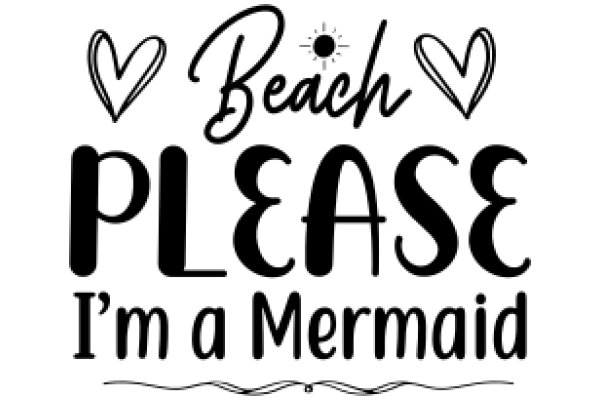 Beach Please, I'm a Mermaid