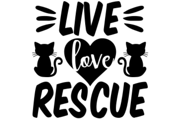 Live, Love, Rescue: A Motto for Animal Lovers