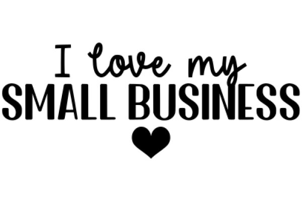 A Heartfelt Affirmation for Small Businesses